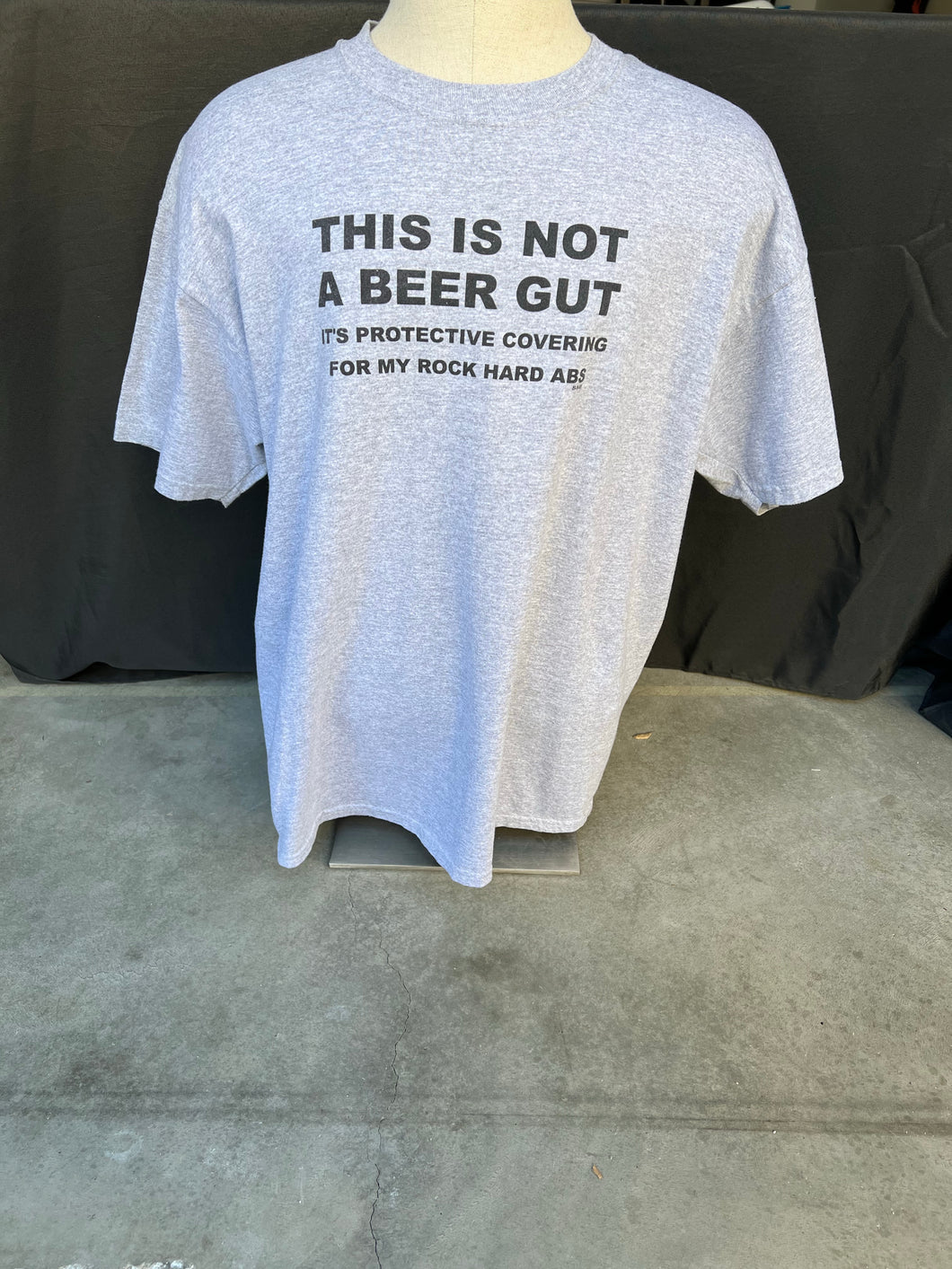 Steve and Barry’s This Is Not A Beer Gut It’s Protective Covering For My Rock Hard Abs Dad tee size XL!